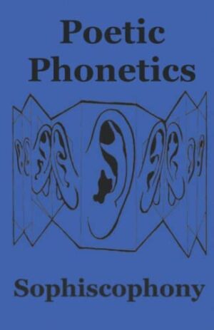 Poetic Phonetics: Sophiscophony